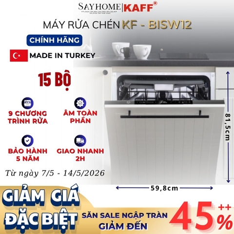 Máy rửa chén bát KAFF KF-BISW12 âm toàn phần 15 bộ đồ ăn Châu Âu - Bảo hành chính hãng 5 năm