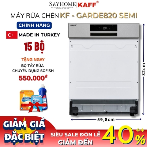 Máy rửa chén bát KAFF KF-GARDE820 SEMI âm bán phần 15 bộ - Bảo hành 5 năm