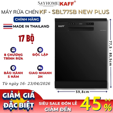 Máy rửa chén bát KAFF KF-SBL775B New Plus độc lập 17 bộ đồ ăn Châu Âu - Hàng chính hãng KAFF