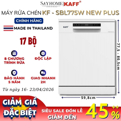 Máy rửa chén bát KAFF KF-SBL775W New Plus độc lập 17 bộ đồ ăn Châu Âu - Hàng chính hãng KAFF