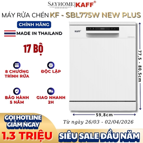 Máy rửa chén bát KAFF KF-SBL775W New Plus độc lập 17 bộ đồ ăn Châu Âu - Hàng chính hãng KAFF