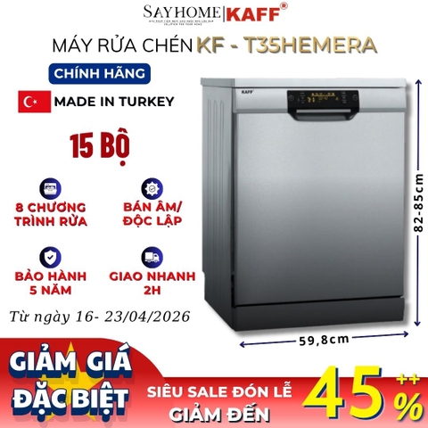 Máy rửa chén bát KAFF KF-T35HEMERA bán âm, độc lập 15 bộ đồ ăn Châu Âu - Bảo hành chính hãng 5 năm