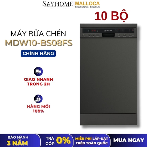 Máy rửa chén MALLOCA MDW10-BS08FS độc lập 10 bộ chén dĩa - Hàng chính hãng