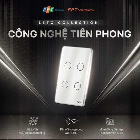 Công tắc cảm ứng nhà thông minh FPT Leto chữ nhật trắng 4 nút