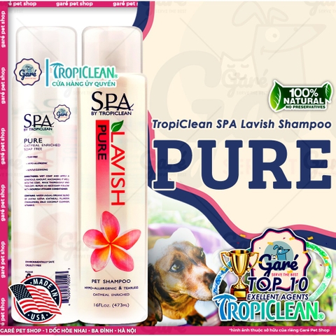 148ml- Sữa tắm SPA Lavish TropiClean dưỡng lông thiên nhiên cho Chó và Mèo- TropiClean SPA Lavish Shampoo