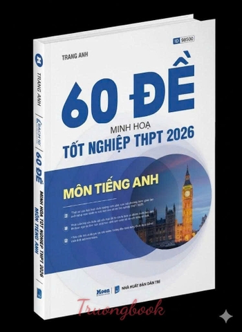60 đề minh họa Tốt nghiệp THPT 2026 môn Tiếng Anh