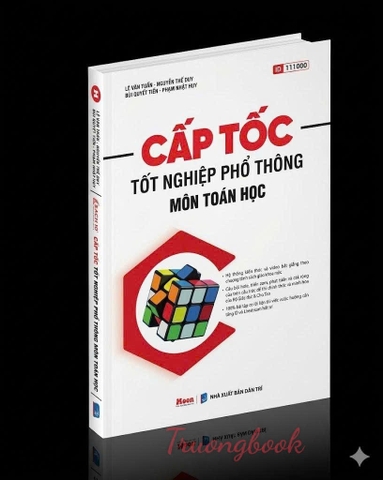 Cấp tốc Tốt nghiệp phổ thông môn Toán học