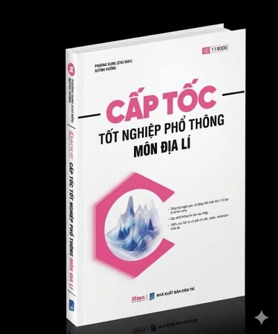 Cấp tốc Tốt nghiệp phổ thông môn Địa lí