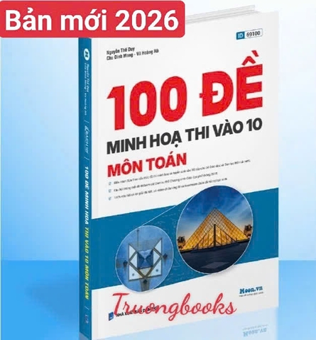 100 đề minh họa thi vào 10 môn Toán