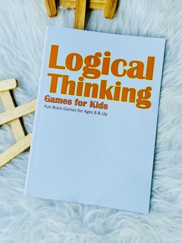 LOGICAL THINKING - BỘ SÁCH LUYỆN TƯ DUY VÀ RÈN TÍNH TẬP TRUNG, NHẬN THỨC CHO BÉ