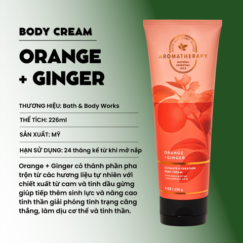 Body Cream - Kem Dưỡng Thể Aromatherapy Orange + Ginger Bath & Body Works Giúp Da Mịn Màng 226ml