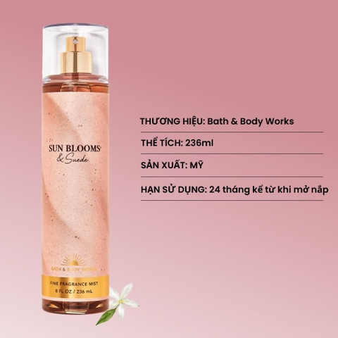 Xịt Thơm Toàn Thân Bath & Body Works Sun Blooms & Suede 236ml