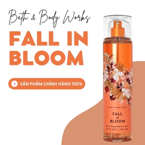 Body Mist Fall In Bloom - Xịt Thơm Toàn Thân Bath And Body Works Mỹ 236ml