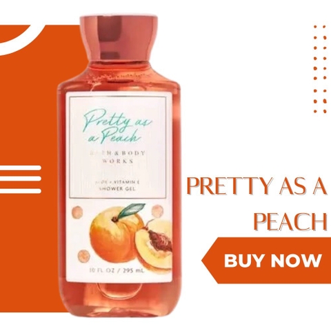 Sữa Tắm Bath & Body Works Pretty As A Peach Hương Thơm Ngọt Dịu Tươi Mát