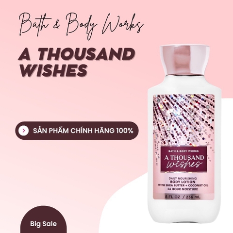 Sữa Dưỡng Thể Bath & Body Works Body Lotion A Thousand Wishes Giúp Cho Bạn Mềm Mại Mịn Màng