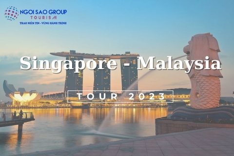 Chương trình chi tiết Tour Singapore – Malaysia 4N3Đ: 1 đêm bên Singapore (Dạng hình ảnh)