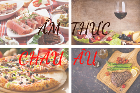 Top 10 Món Ăn Đặc Trưng Phải Thử Khi Du Lịch Châu Âu