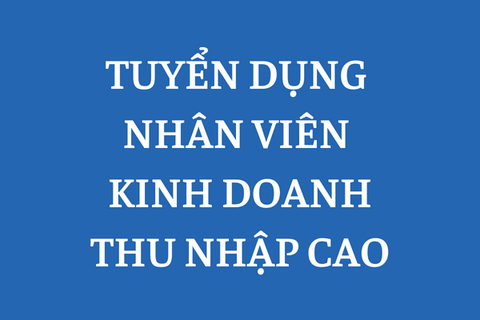 TUYỂN DỤNG NGÔI SAO GROUP - NHÂN VIÊN KINH DOANH