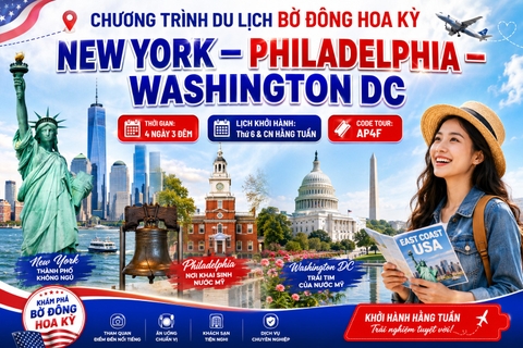 AP4F - CHƯƠNG TRÌNH DU LỊCH BỜ ĐÔNG HOA KỲ NEW YORK – PHILADELPHIA – WASHINGTON DC