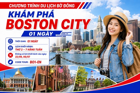 BO1-EN CHƯƠNG TRÌNH DU LỊCH BỜ ĐÔNG  KHÁM PHÁ BOSTON CITY 01 NGÀY