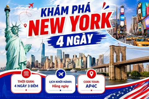 AP4C CHƯƠNG TRÌNH DU LỊCH BỜ ĐÔNG HOA KỲ  NEW YORK 4 NGÀY TOUR