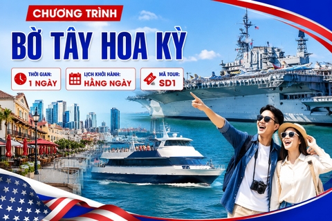 SD1 - CHƯƠNG TRÌNH BỜ TÂY HOA KỲ SAN DIEGO CITY TOUR