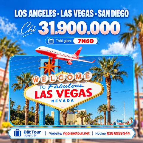 TOUR DU LỊCH MỸ SIÊU TIẾT KIỆM 7N6D: LOS ANGELES - LAS VEGAS - SAN DIEGO