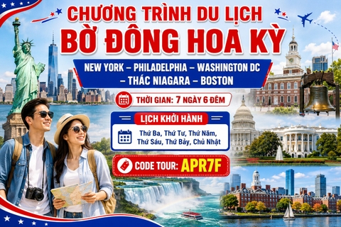 APR7F - CHƯƠNG TRÌNH DU LỊCH BỜ ĐÔNG HOA KỲ  NEW YORK – PHILADELPHIA – WASHINGTON DC – THÁC NIAGARA – BOSTON