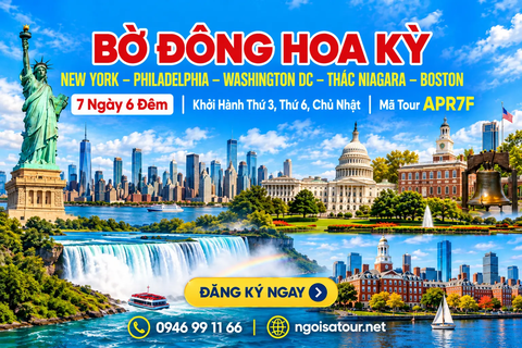 APR7F - CHƯƠNG TRÌNH DU LỊCH BỜ ĐÔNG HOA KỲ  NEW YORK – PHILADELPHIA – WASHINGTON DC – THÁC NIAGARA – BOSTON