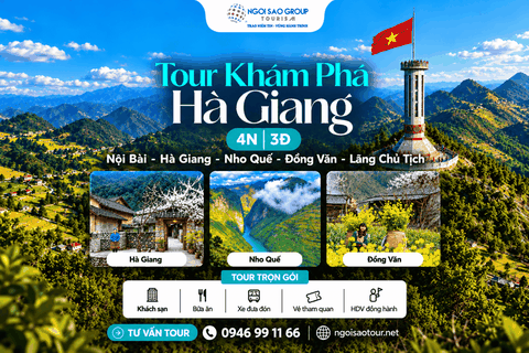 NSG.ĐT01 - CHƯƠNG TRÌNH THAM QUAN NỘI BÀI – HÀ GIANG – ĐỒNG VĂN – NHO QUẾ