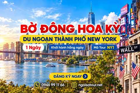 NY1 - CHƯƠNG TRÌNH DU LỊCH BỜ ĐÔNG HOA KỲ DU NGOẠN THÀNH PHỐ NEW YORK