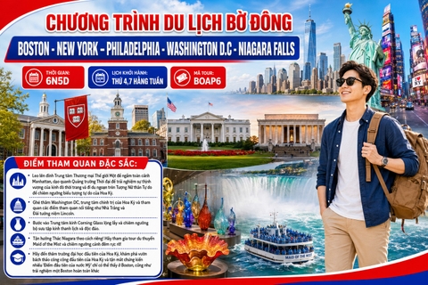 BOAP6 - CHƯƠNG TRÌNH DU LỊCH BỜ ĐÔNG  Boston - New York – Philadelphia - Washington D.C - Niagara Falls