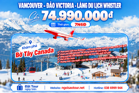 TOUR CANADA BỜ TÂY VANCOUVER - VICTORIA - WHISTLER 7N6Đ