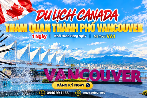 VA1 - DU LỊCH CANADA - THÀNH PHỐ VANCOUVER