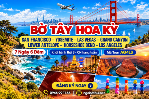 AG4LS - CHƯƠNG TRÌNH DU LỊCH BỜ TÂY HOA KỲ  SAN FRANCISCO – LAS VEGAS - GRAND CANYON - LOWER ANTELOPE CANYON – LOS ANGELES