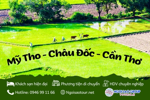 TNB.MK3. MỸ THO - CHÂU ĐỐC - CẦN THƠ 3N2D