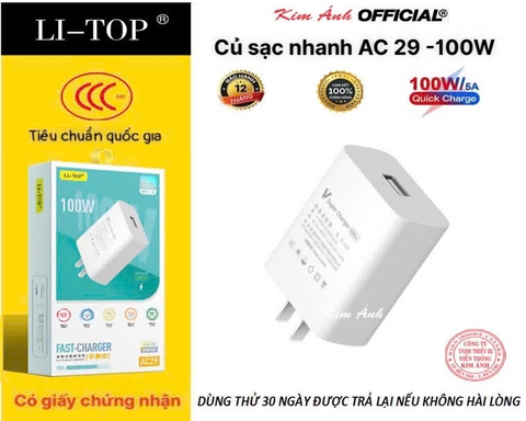 Củ sạc nhanh LI-TOP AC29 100W, đạt chứng nhận 3C tiêu chuẩn quốc gia, bảo hành chính hãng 12 tháng, cho dùng thử 30 ngày