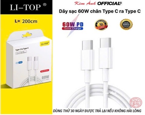 2m- Dây sạc LI-TOP PD08 Công suất 60W chân Type C ra Type C, Kim Ánh cho dùng thử 30 ngày, bảo hành chính hãng 12 tháng