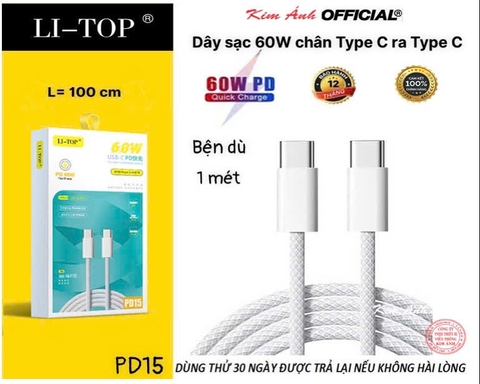 1m- Dây sạc LI-TOP PD15 Công suất 60W bện dù chân Type C ra Type C,  cho dùng thử 30 ngày, bảo hành chính hãng 12 tháng