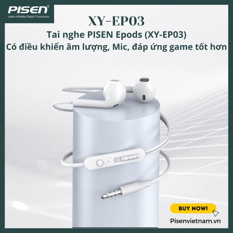 Tai nghe PISEN Epods (XY-EP03) hàng chính hãng check QR bảo hành 2 năm