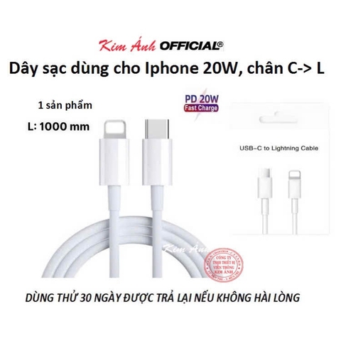 Dây sạc nhanh PD 20W 1 mét chân cắm Type C ra L sạc rất nhanh vào pin, Kim Ánh bảo hành 1 năm, được dùng thử 30 ngày