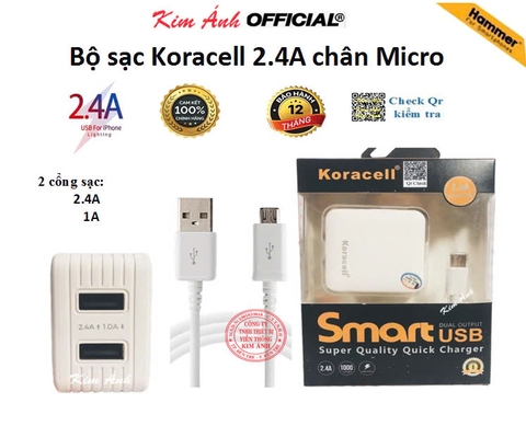 Bộ Sạc nhanh Koracell 2.4A chân Micro (2 cổng USB), check Qr kiểm tra hàng chính hãng, bảo hành 12 tháng