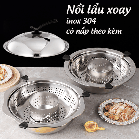 Nồi lẩu xoay Inox 304 tiện dụng, dung tích lớn + nắp đi kèm sang trọng