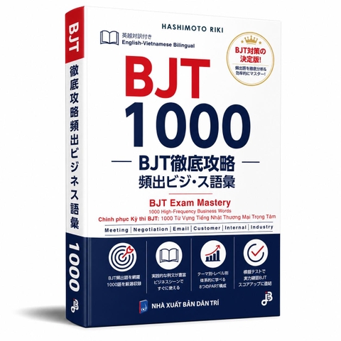 1000 từ vựng BJT (dịch tiếng Việt, tiếng Anh)