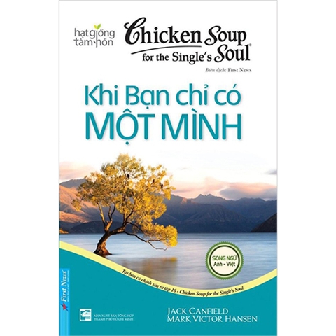 Chicken Soup For The Soul - Khi Bạn Chỉ Có Một Mình