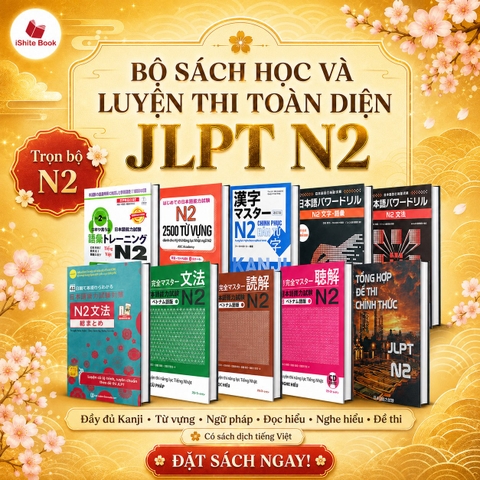 Combo Sách Học và Luyện Thi Toàn Diện JLPT N2