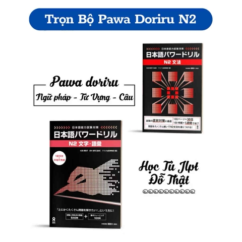 Ôn tủ JLPT N2 bộ Pawadoriru