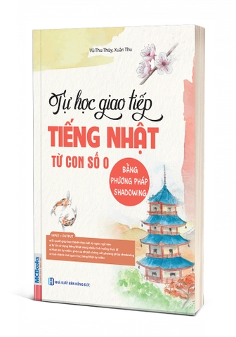 Tự Học Tiếng Nhật Từ Con Số 0 Bằng Phương Pháp Shadowing