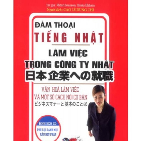Đàm Thoại Tiếng Nhật - Làm Việc Trong Công Ty Nhật