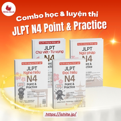 Combo Kỳ thi Kỳ Thi Năng Lực Nhật Ngữ JLPT - N4 Point & Practice